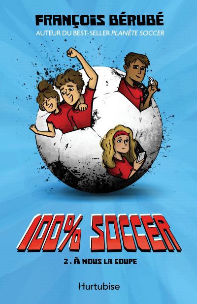 100% SOCCER T02 -A NOUS LA COUPE