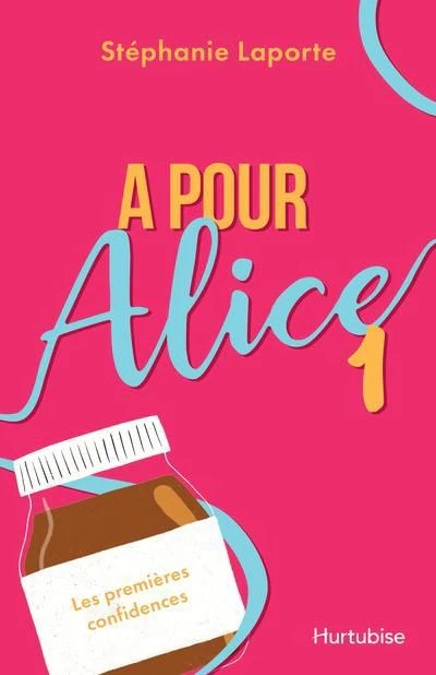 A POUR ALICE T01