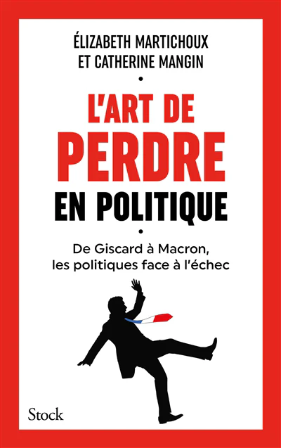 L'art de perdre en politique - Image 9