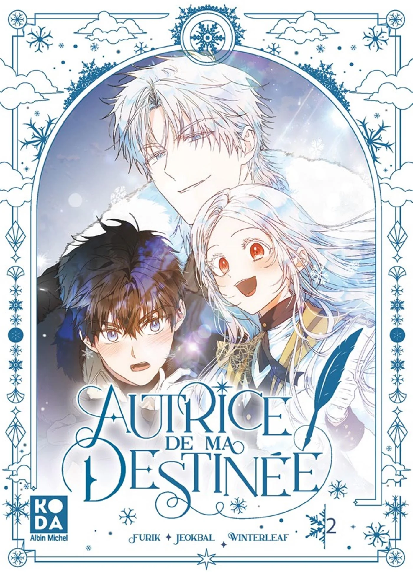 Autrice de ma destinée - Tome 2