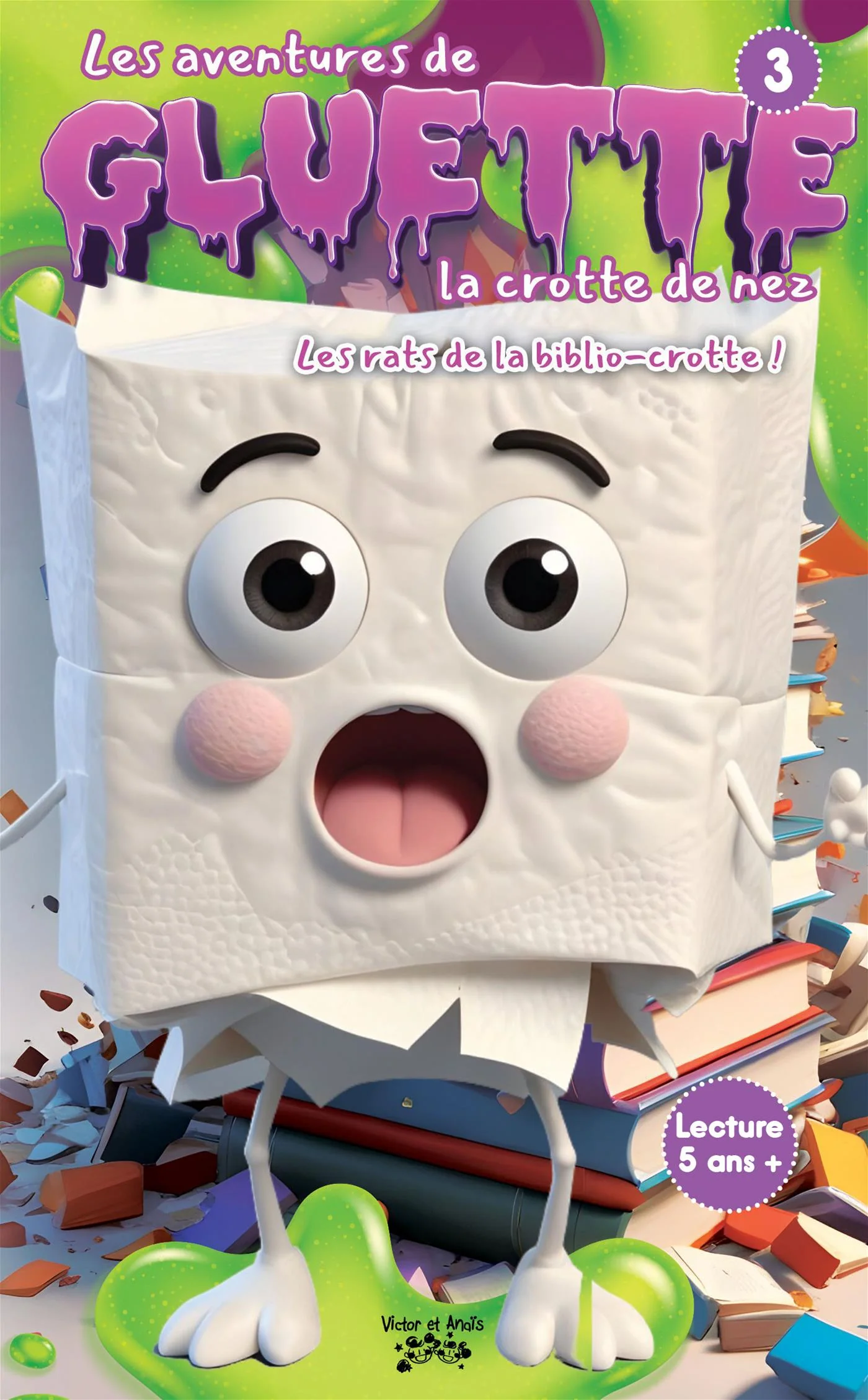 Les aventures de Gluette la crotte de nez - Tome 3
