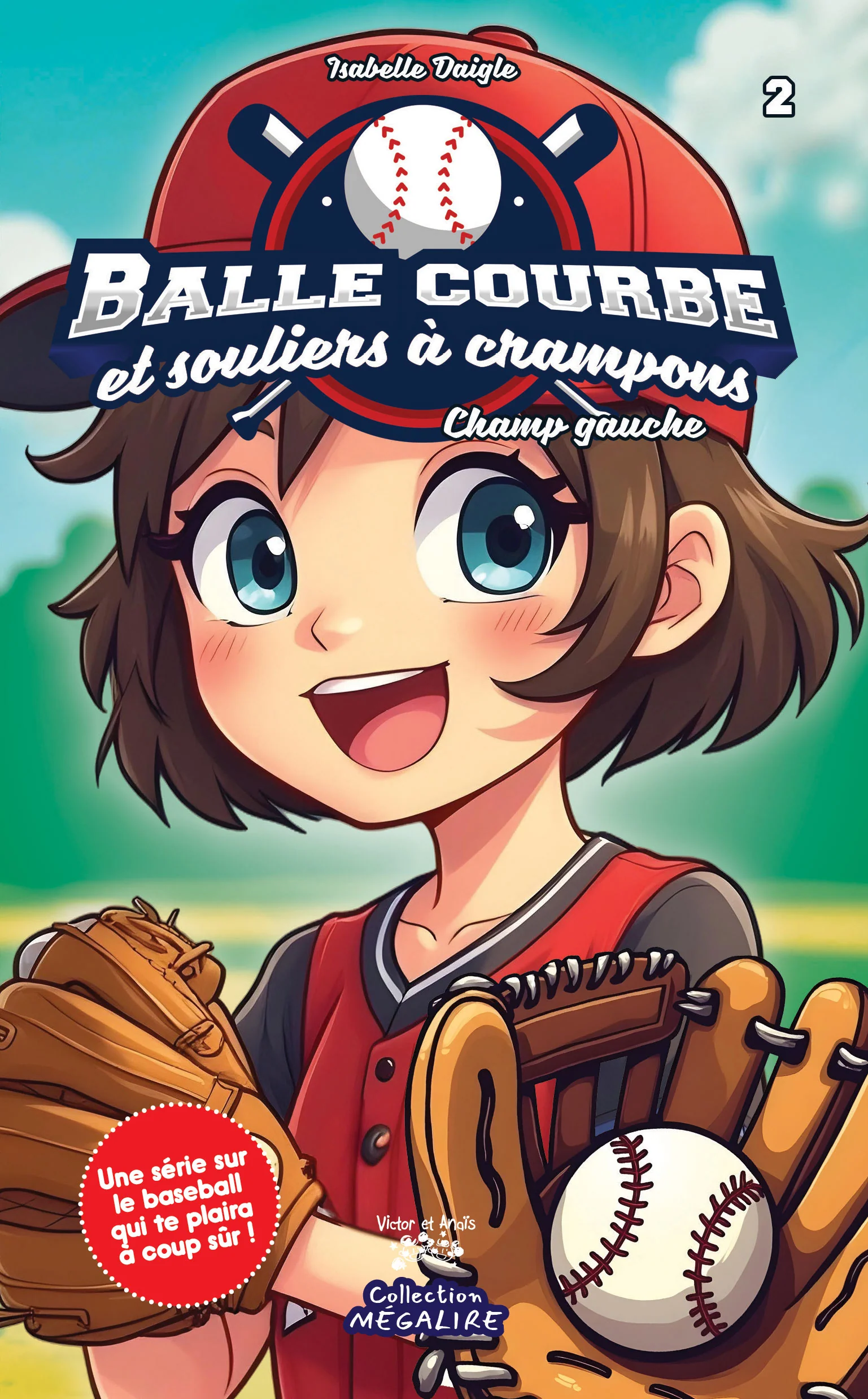 Balle courbe et souliers à crampons - Tome 2