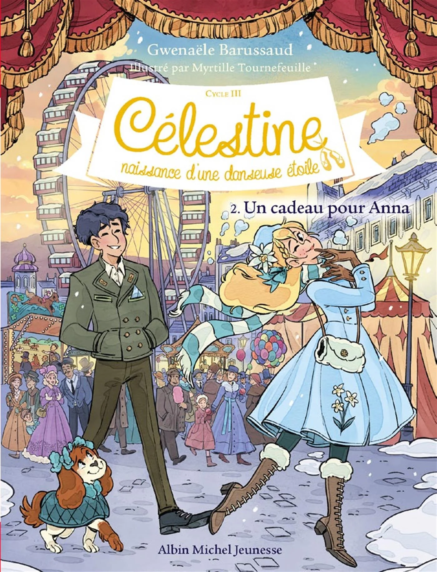 Célestine, naissance d'une danseuse étoile - Cycle III - N°2