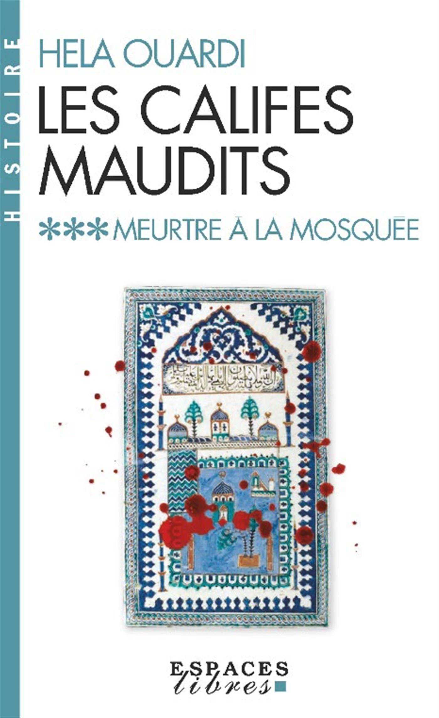 Les califes maudits -Tome 3