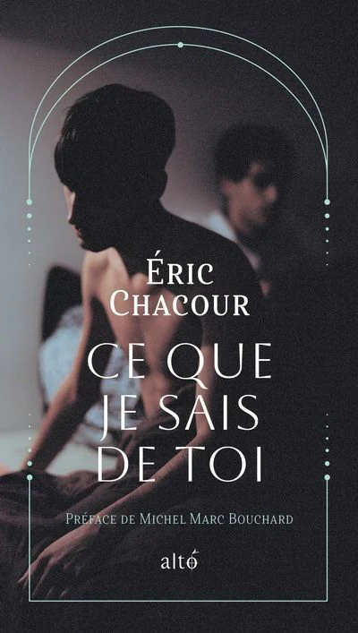 CE QUE JE SAIS DE TOI