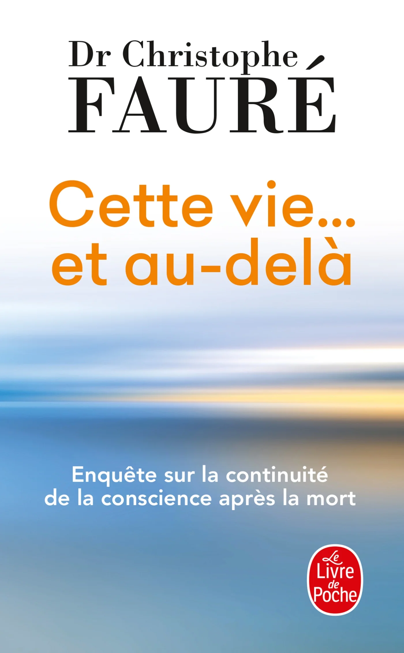 Cette vie... et au-delà
