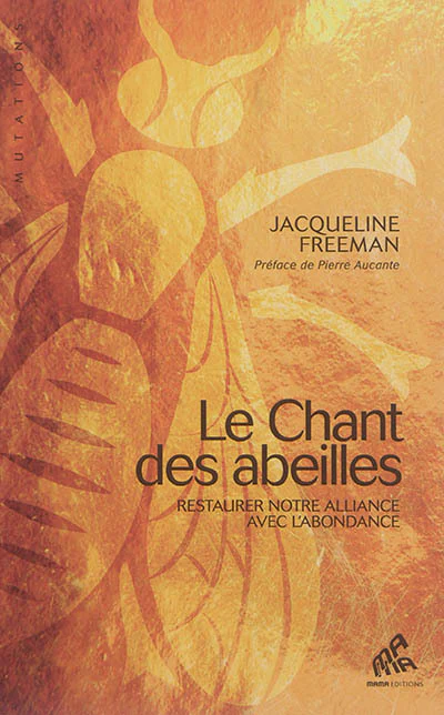CHANT DES ABEILLES -LE