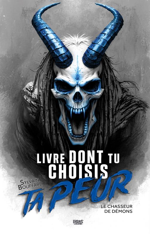 Livre dont tu choisis ta peur - Le chasseur de démons