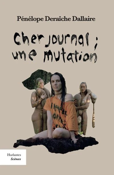 Cher journal; une mutation