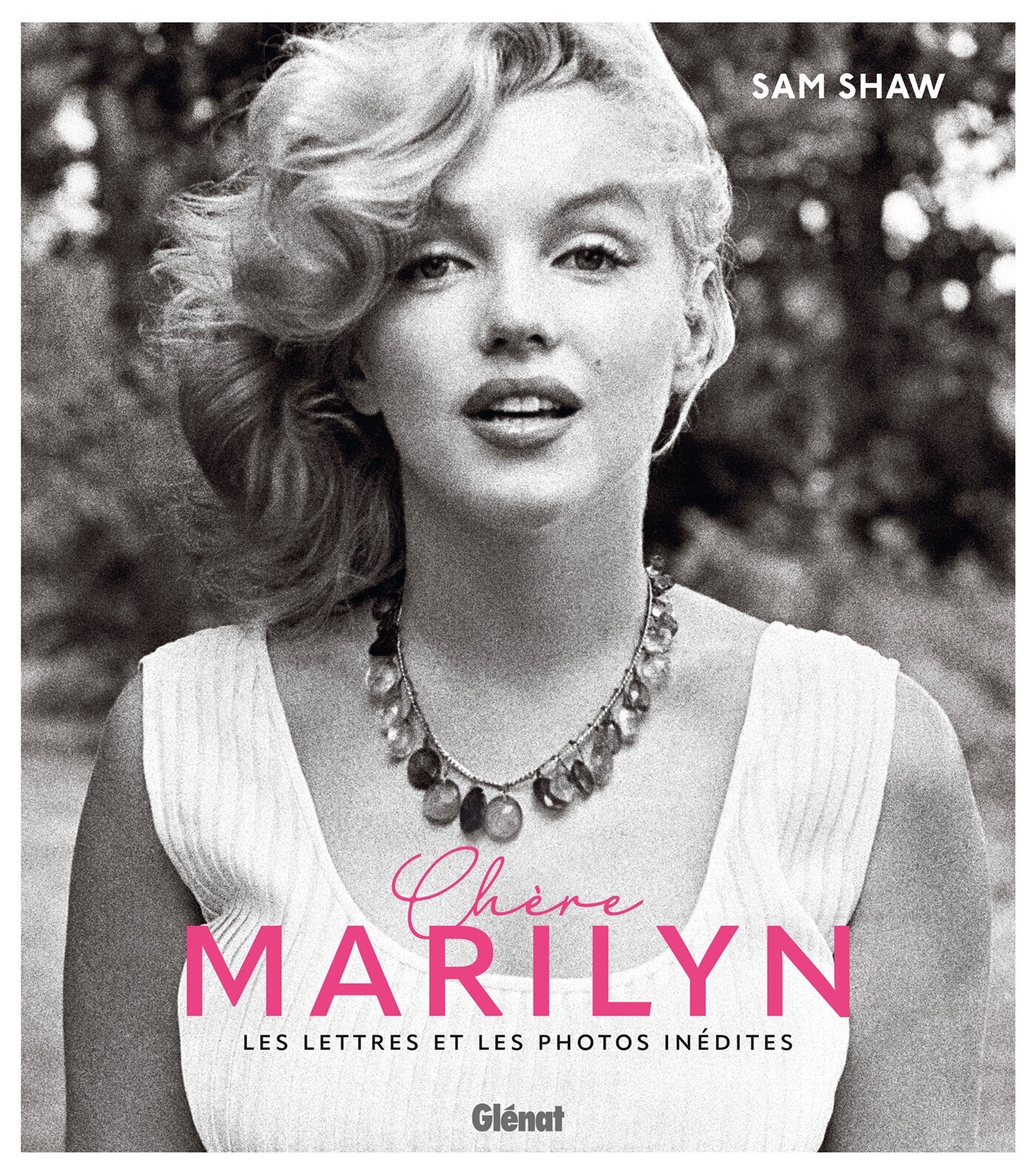 Chère Marilyn