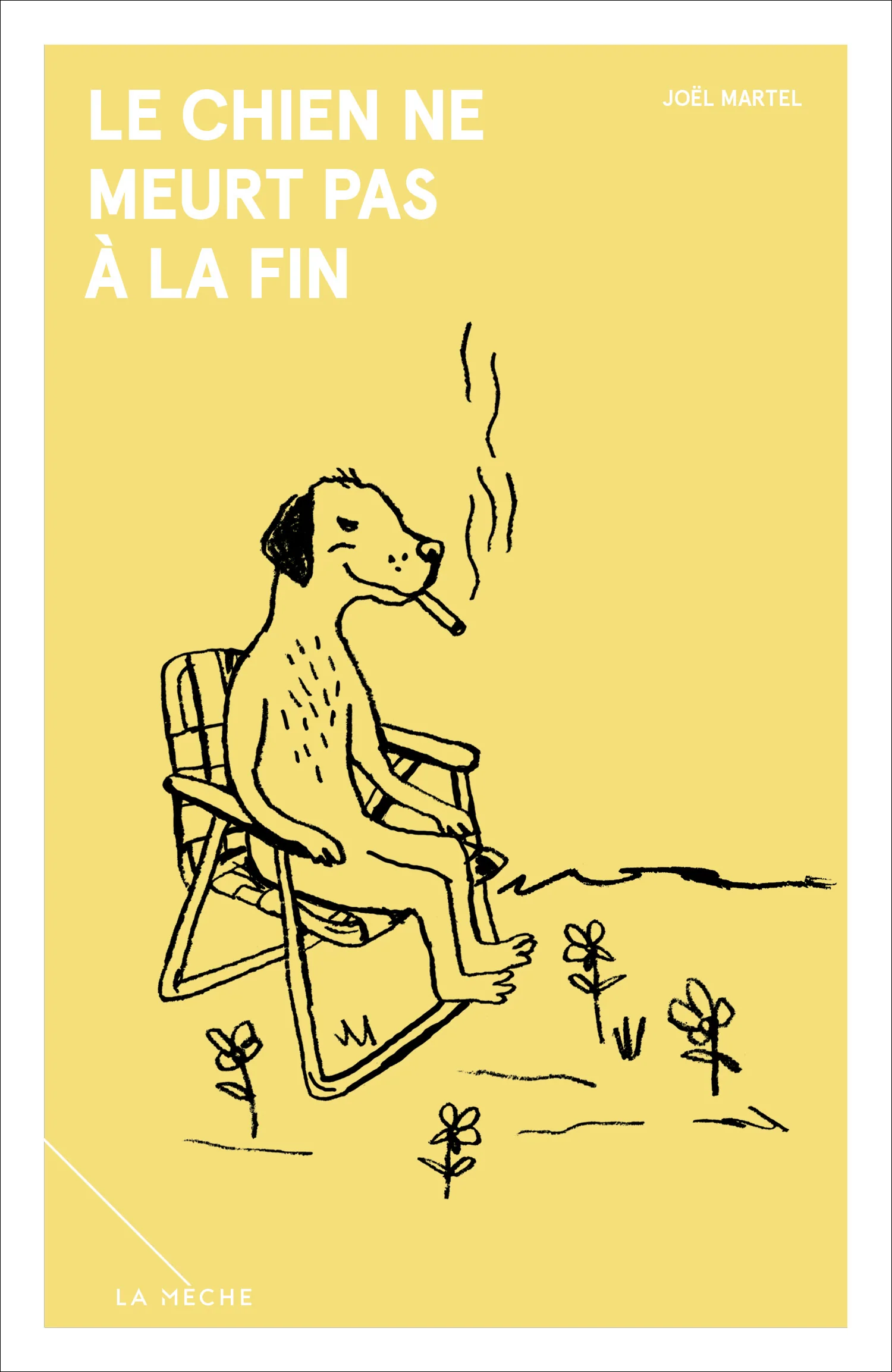 Le chien ne meurt pas à la fin