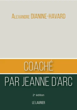 Coaché par Jeanne d'Arc
