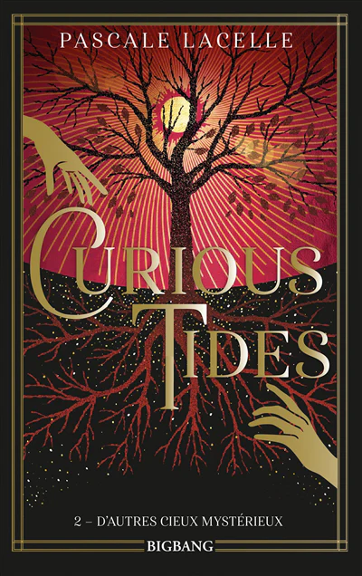 Curious Tides - Tome 2
