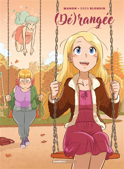 (Dé)rangée -Tome 2