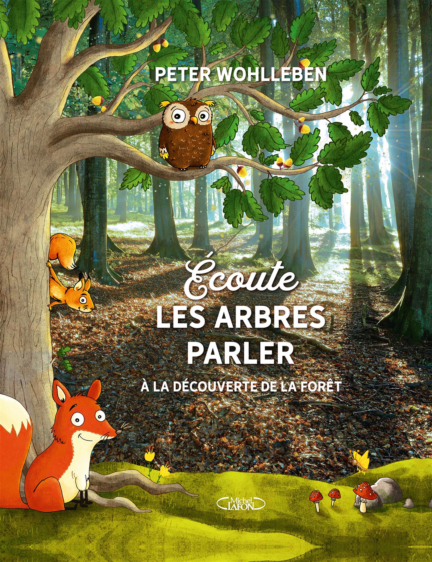Ecouter les arbres parler