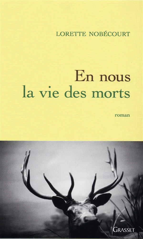 EN NOUS LA VIE DES MORTS