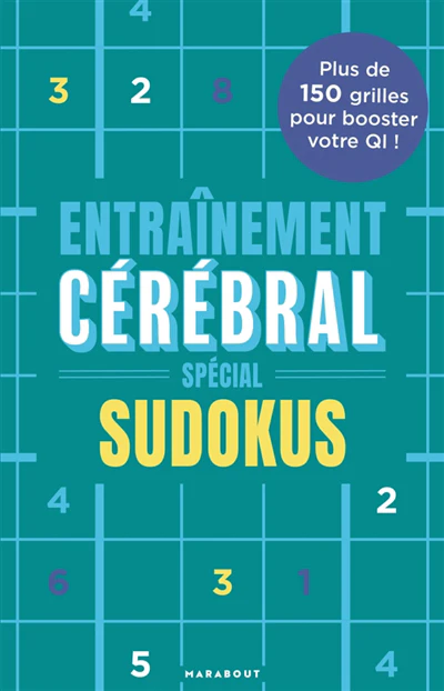 Entrainement cérébral - Spécial sudokus