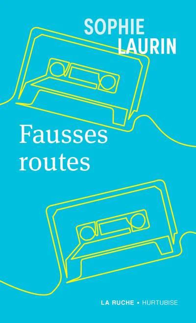 FAUSSES ROUTES