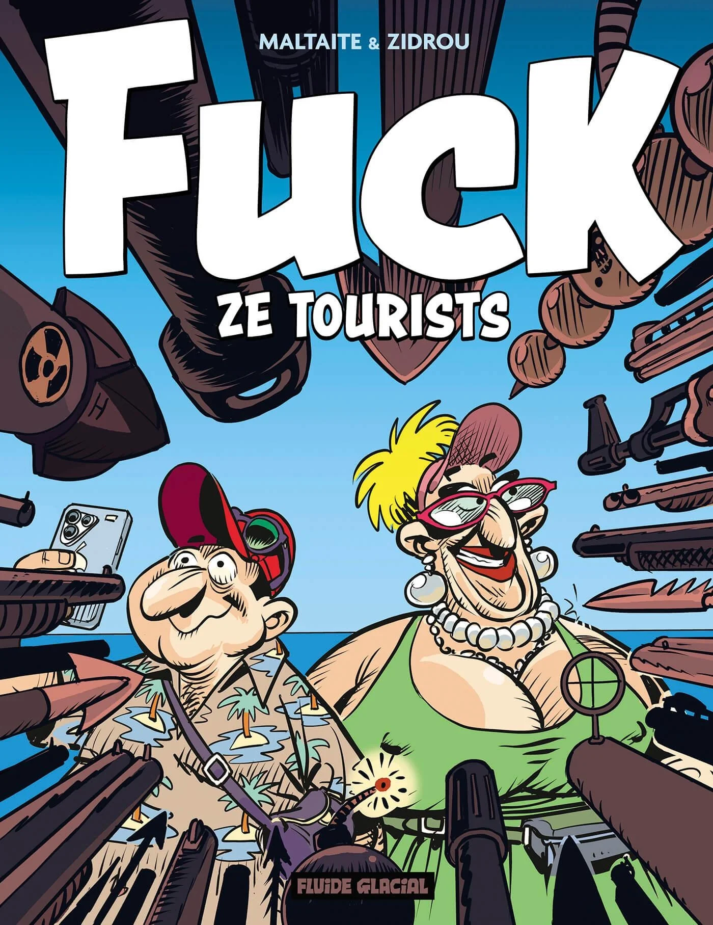 Fuck ze tourists ! - Tome 01
