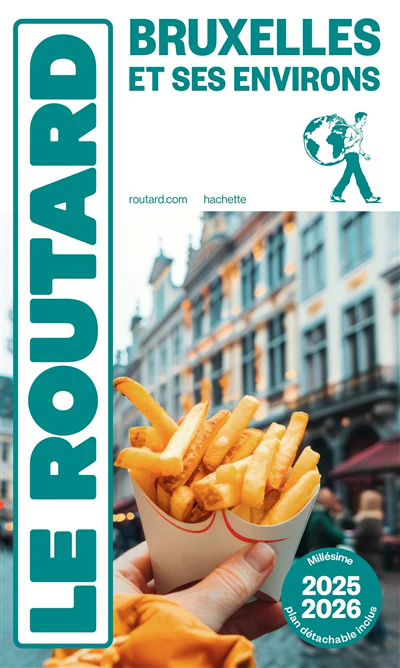 Guide du Routard Bruxelles et ses environs 2025/26