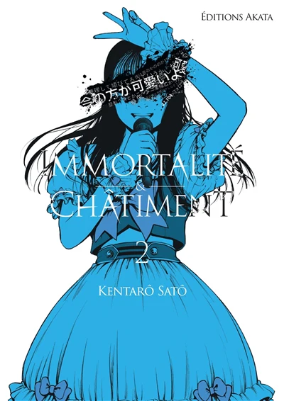 IMMORTALITE & CHATIMENT T02