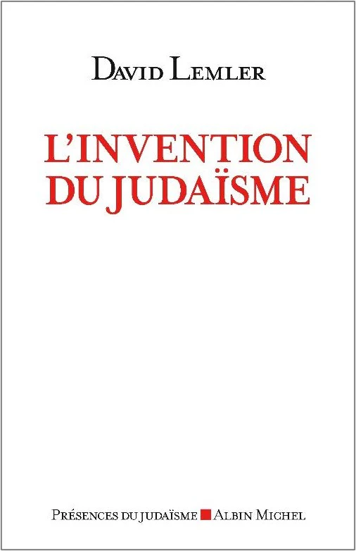 L'Invention du judaïsme