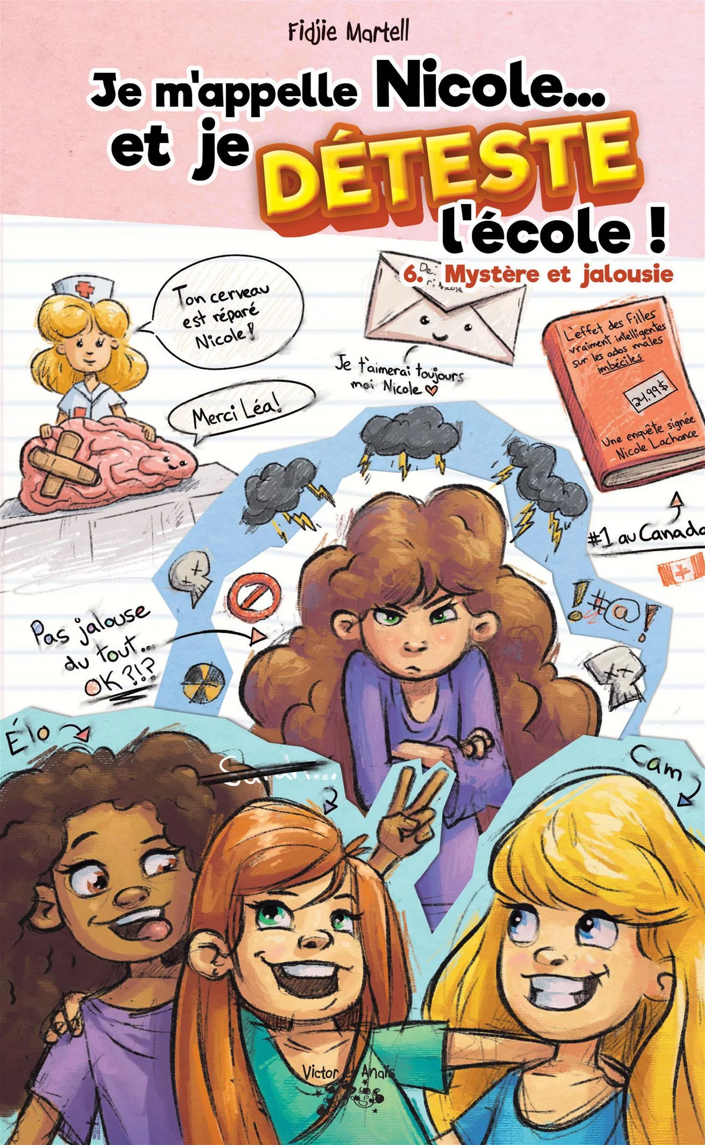 Je m'appelle Nicole... et je déteste l'école ! - Tome 6