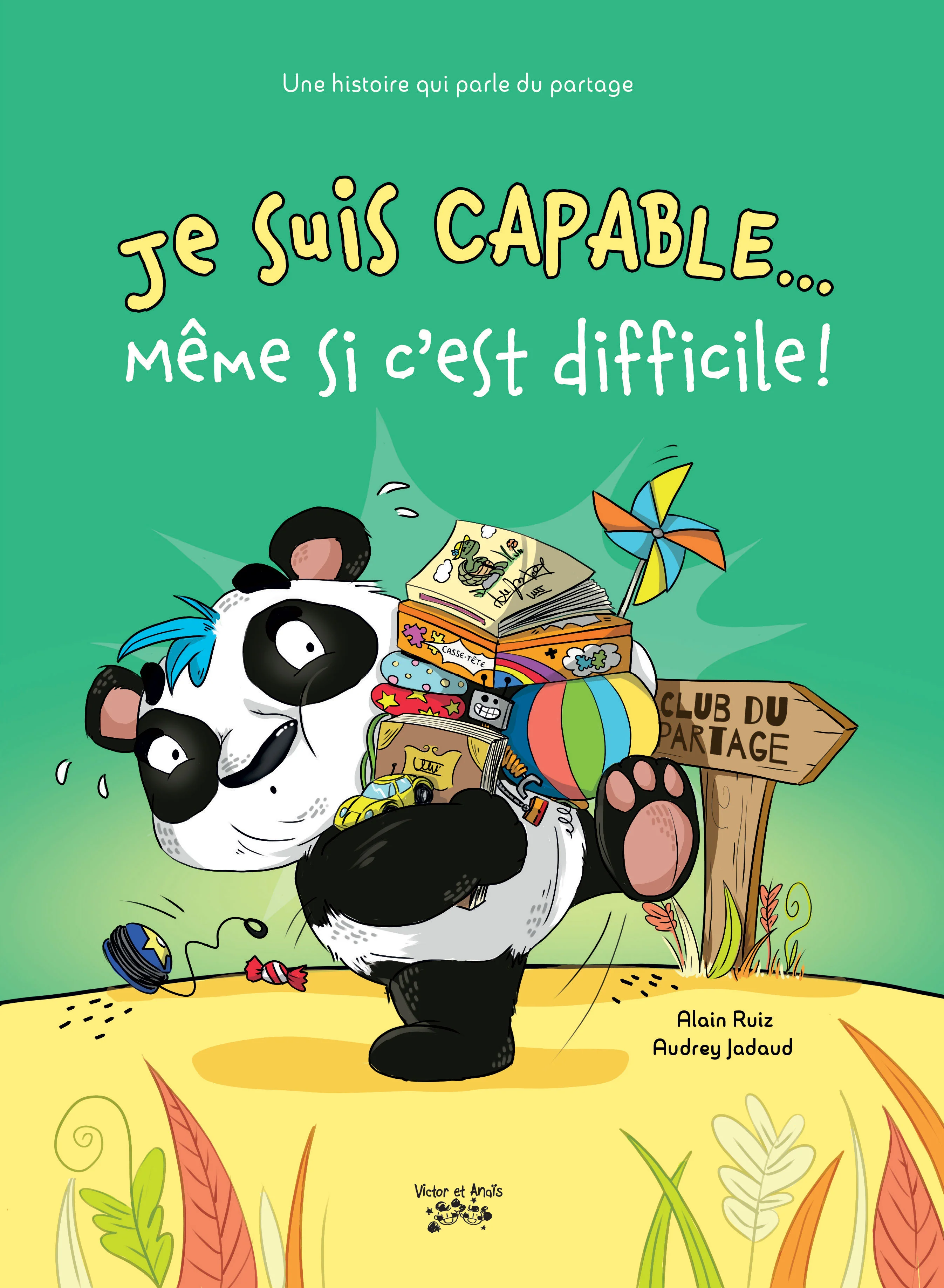Je suis capable... même si c'est difficile!