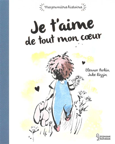 Je t'aime de tout mon coeur