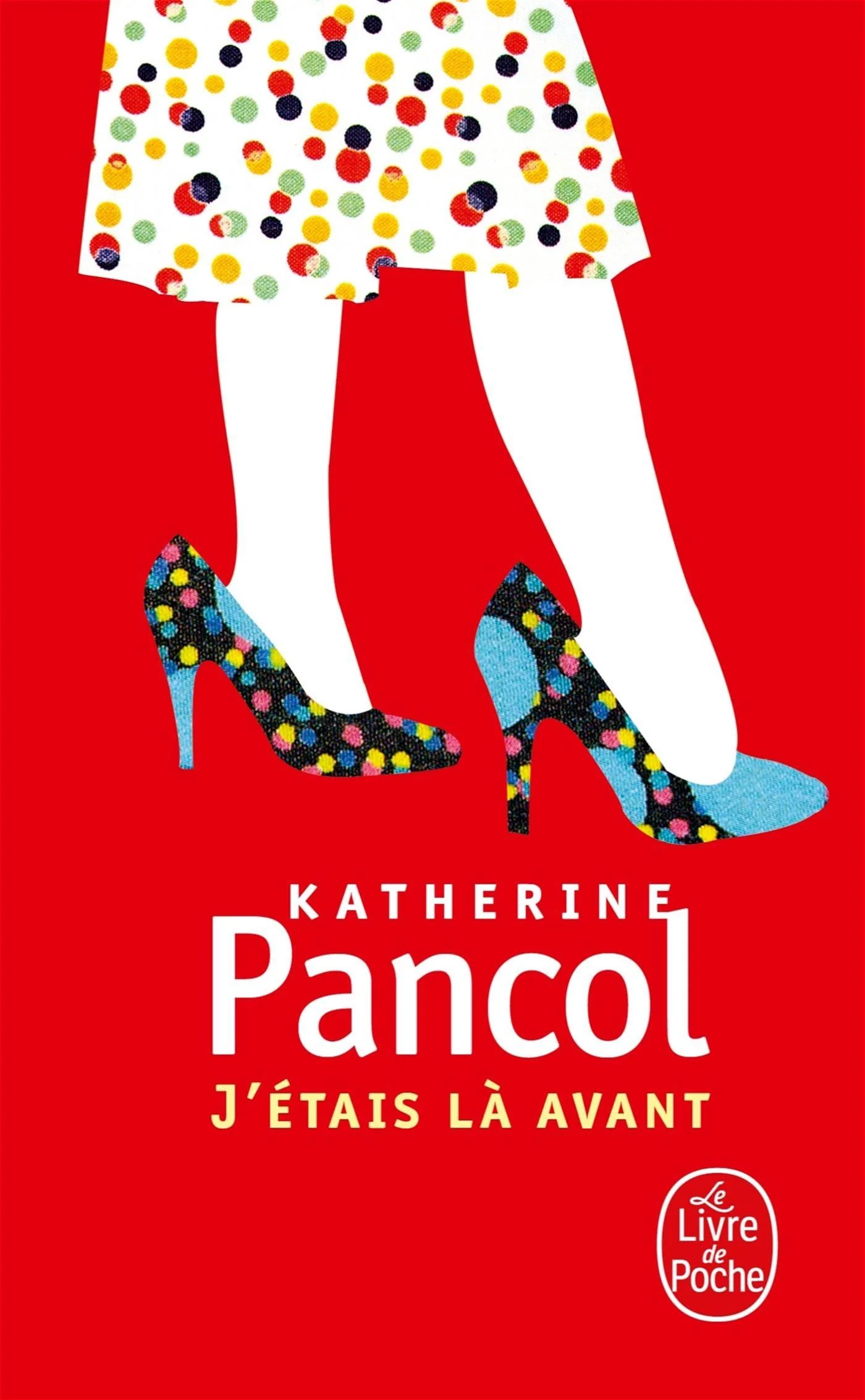 J'ETAIS LA AVANT