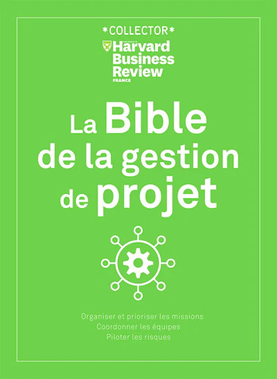 BIBLE DE LA GESTION DE PROJET -LA