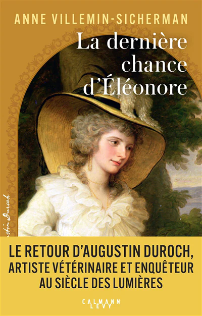La Dernière chance d'Éléonore - Les enquêtes d'Augustin Duroch