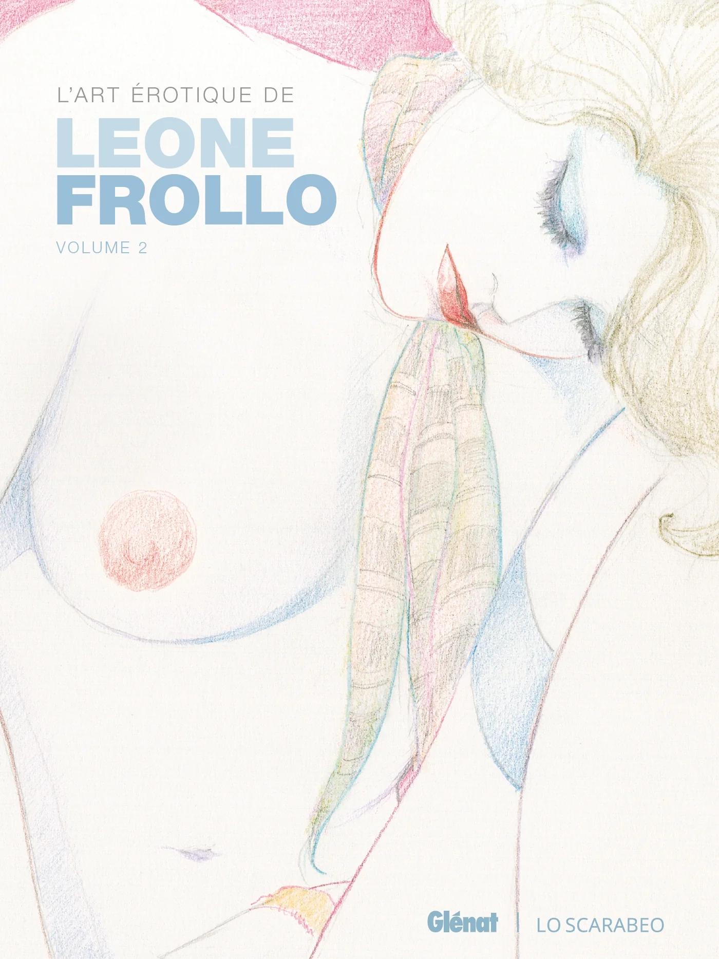 L'art érotique de Leone Frollo - Tome 02