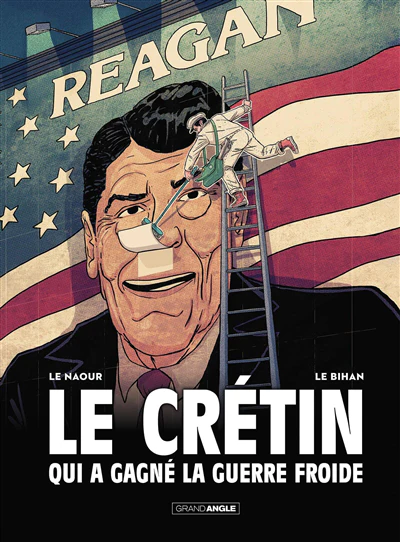 Le Crétin qui a gagné la guerre froide - histoire complète - Image 3