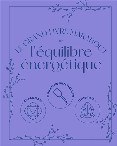 Le grand guide de l'équilibre énergétique - Image 6