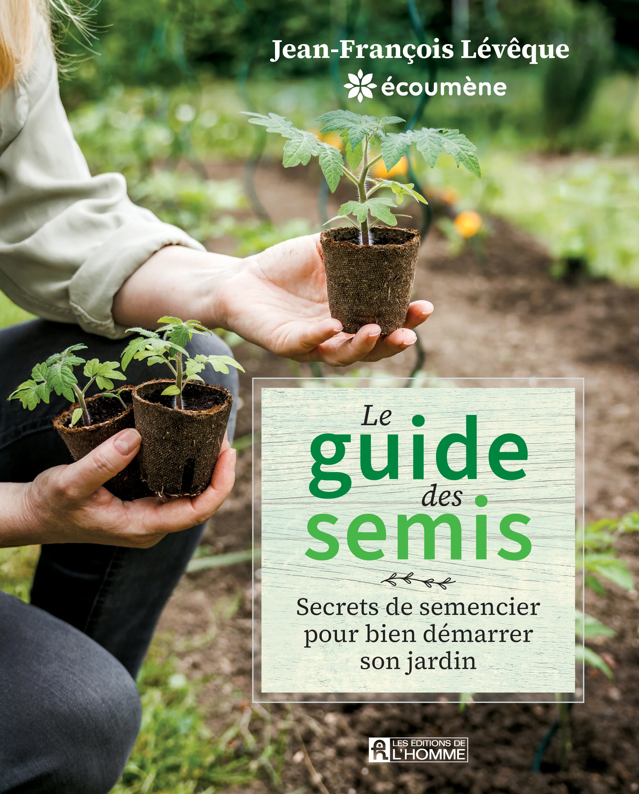 Le guide des semis