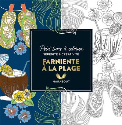 Le petit livre de coloriages - Farniente à la plage