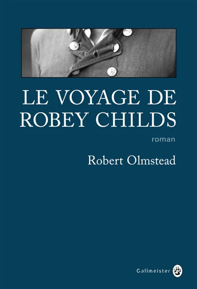 VOYAGE DE ROBEY CHILDS -LE