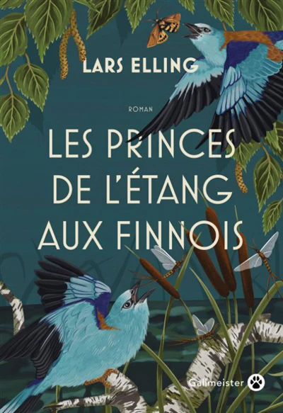 PRINCES DE L'ETANG AUX FINNOIS -LES