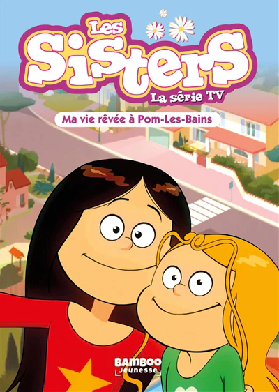 Les Sisters - La Série TV - Poche - tome 75