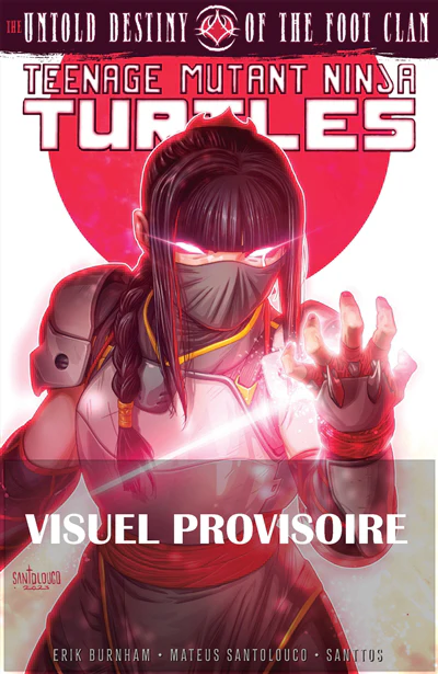 Les Tortues Ninja - TMNT : Karai : la destinée secrète du clan Foot
