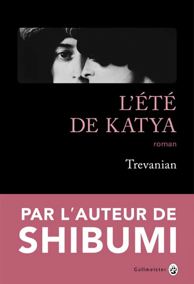 ETE DE KATYA -L'