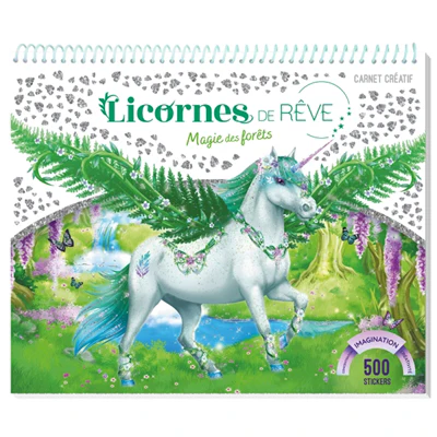 Licornes de rêve - carnet créatif - Magie de la forêt