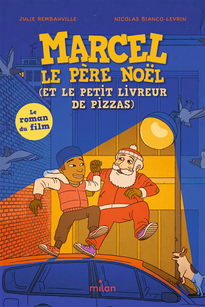 Marcel le père Noël (et le petit livreur de pizzas) - Image 9