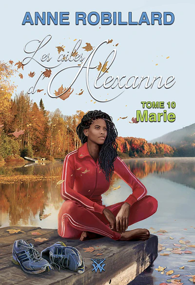 Les ailes d'Alexanne - Tome 10