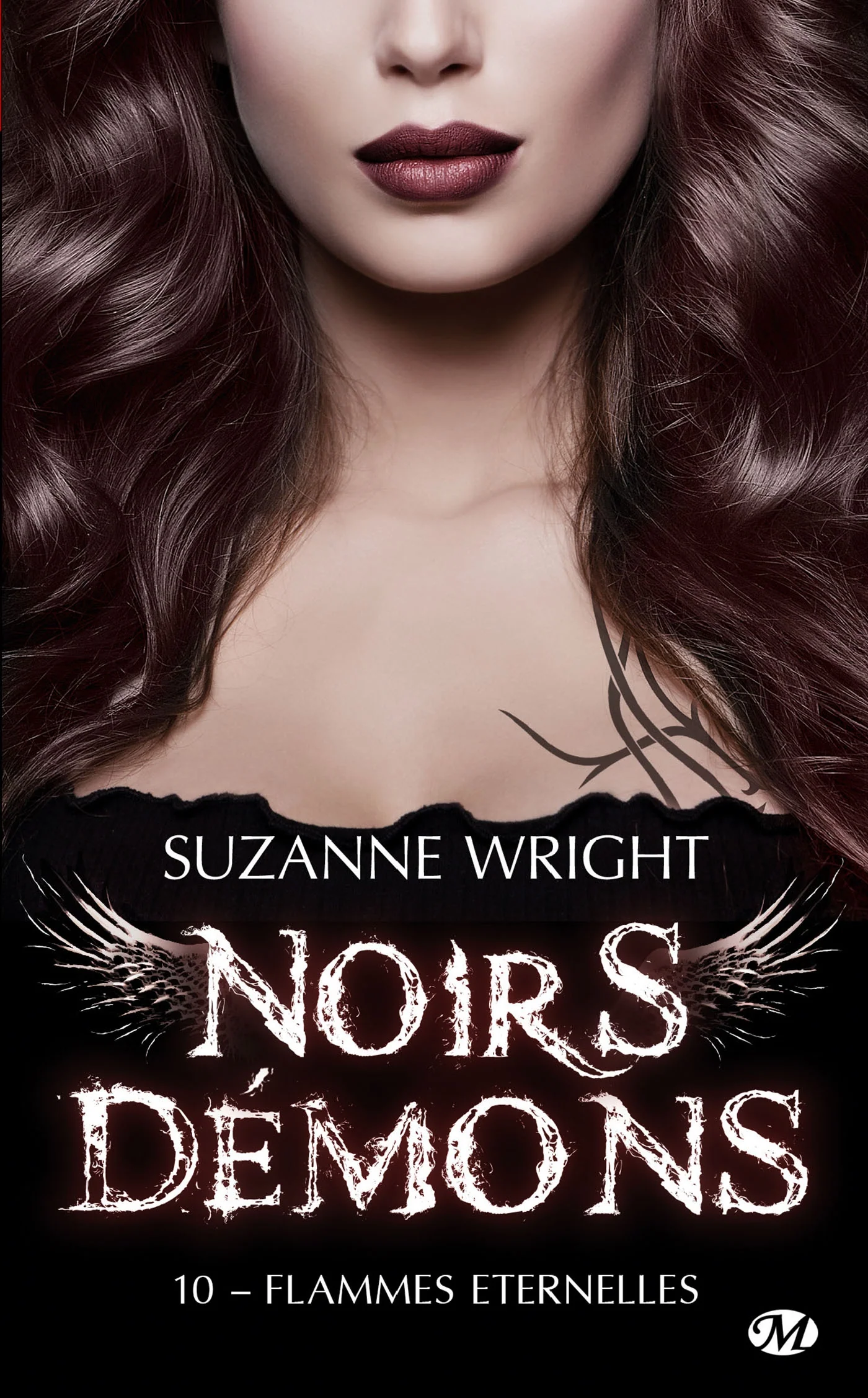 Noirs démons, T10 : Flammes éternelles