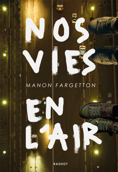 Nos vies en l'air - Nouvelle édition