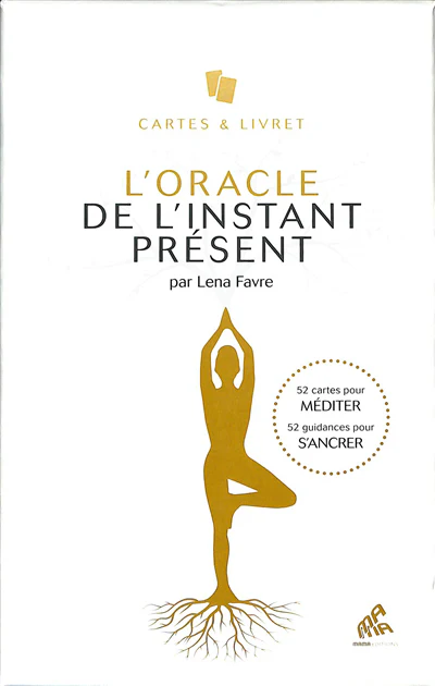ORACLE DE L'INSTANT PRESENT -L'