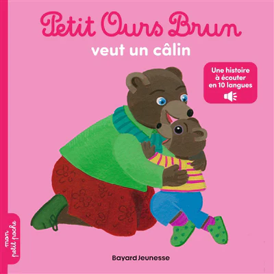 Petit Ours Brun veut un câlin - Opération multilingue