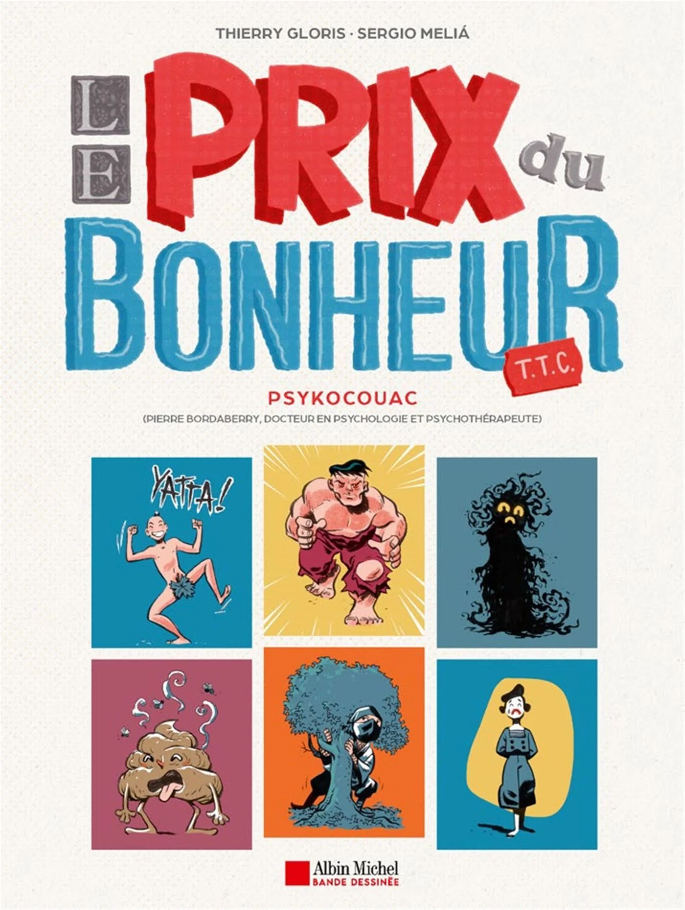 Le prix du bonheur T.T.C.